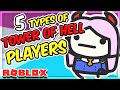 5 Types of Tower of Hell Players (Roblox Animation)