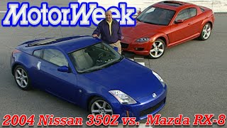 2004 Nissan 350Z vs  Mazda RX8 | Retro Review