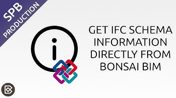 IFC Schema Information in Bonsai BIM