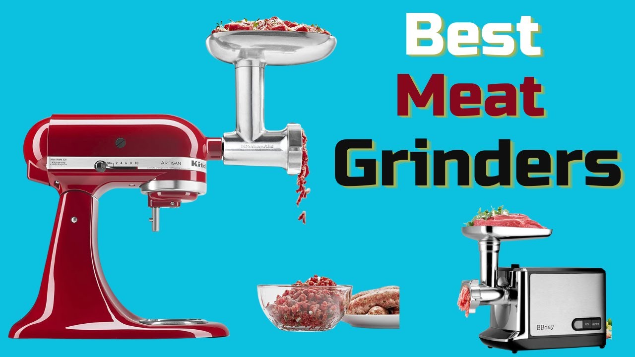The 5 Best Meat Grinders for 2023, According to Chefs