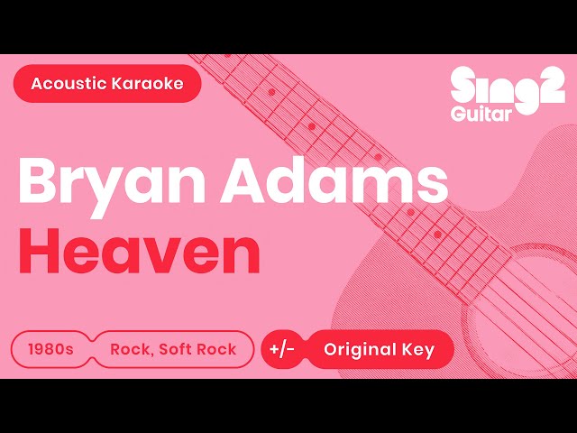 Bryan Adams - Heaven (Karaoke Acoustic) class=