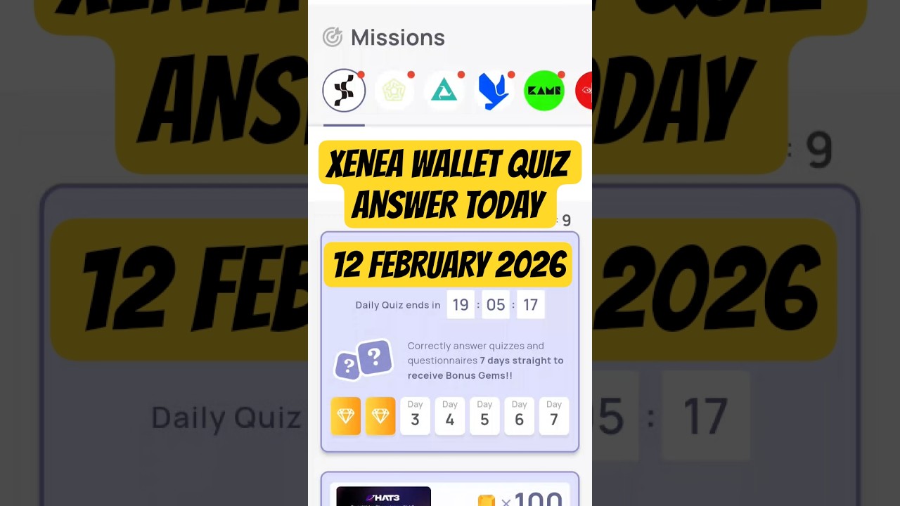 XENEA WALLET QUIZ ANSWER TODAY 12 FEBRUARY 2026|XENEA WALLET DAILY QUIZ ANSWER TODAY 12 FEBRUARY 26