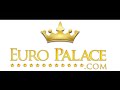 info. prehľad X. 💰 Euro Palace Casino - YouTube