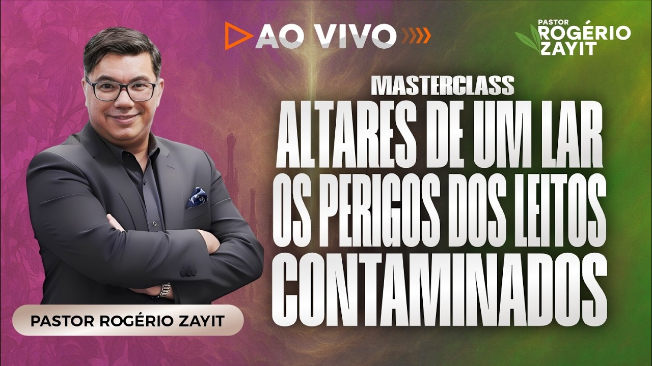 MASTERCLASS - O ALTAR DA CAMA - OS PERIGOS DE UM LEITO CONTAMINADO