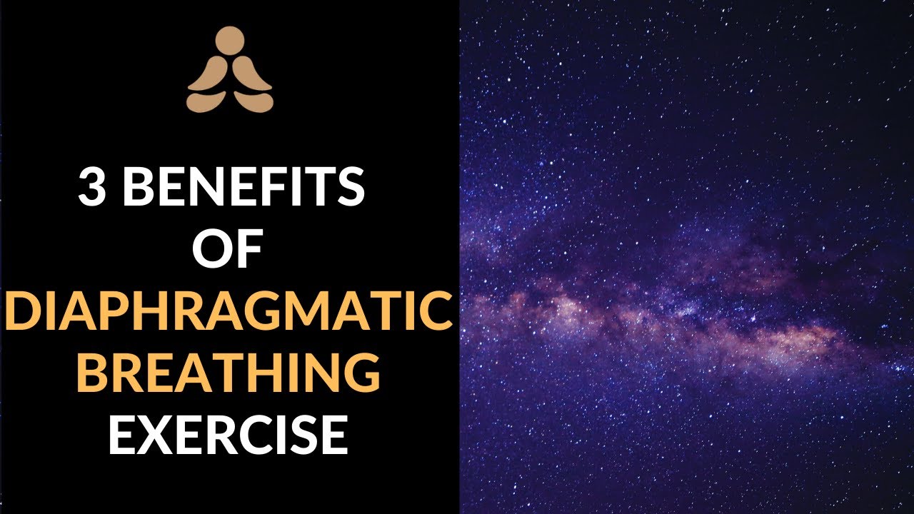 3 Benefits Of Diaphragmatic Breathing for Meditation YouTube