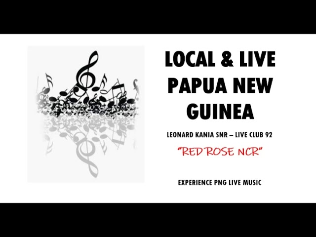 Red Rose NCR - Leonard Kania Snr (Live At Club 92)