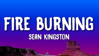 Sean Kingston - Fire Burning (Lyrics)