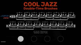 Cool Jazz Drum Tutorial │ Double-Time Brushes Variation │ Sheet Music + Play-Along │ 160→40 BPM