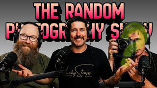 The Random Photography Show (EP185) The Random Photography Show (EP185)