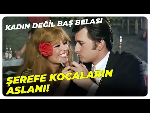 Kadın Değil Baş Belasıdır O! | Kadın Değil Baş Belası - Türkan Şoray Eski Türk Filmi