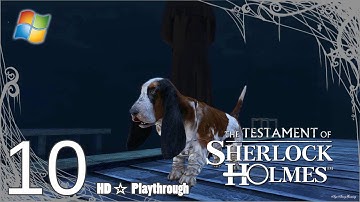 The Testament of Sherlock Holmes (PC) - Part 10