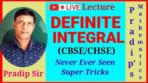 Definite Integral/12th Math CBSE, CHSE Integration