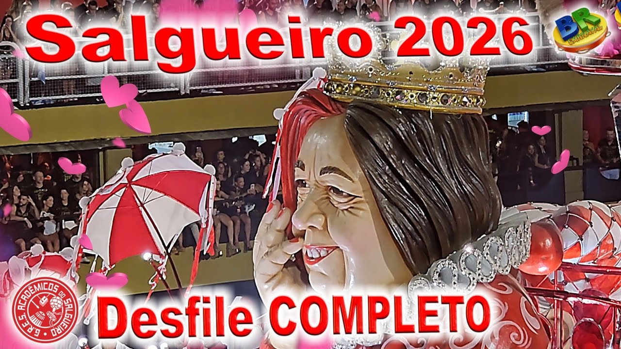 SALGUEIRO 2026 Desfile COMPLETO 4K 