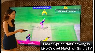 Fix 4K Option Not Showing in Live Cricket Match on Smart TV (Watch IPL in 4K Easily) screenshot 5