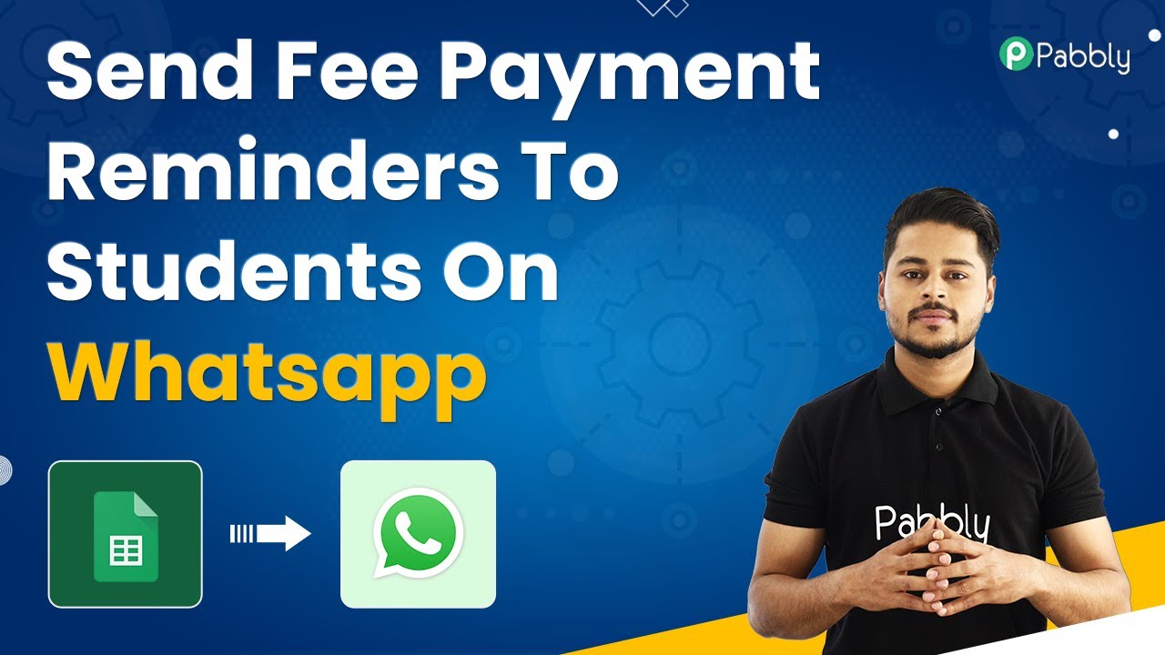 Send Fee Payment Reminders To Students On Whatsapp (WhatsApp Cloud API ...