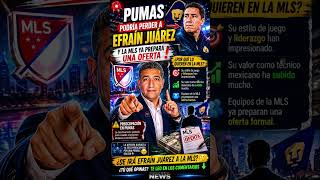 🚨🐾 ¡ALERTA EN PUMAS! ¿EFRAIN JUÁREZ SE VA? 😱⚽