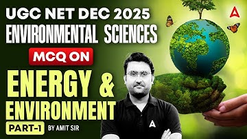 UGC NET Environmental Science | UGC NET EVS Energy & Environment By Amit Sir