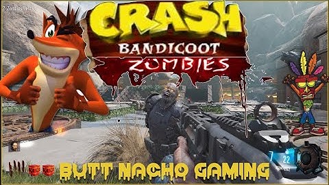 You Always Win Custom Zombies - Crash Bandicoot Lost Level