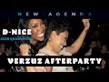 VERZUZ AFTER PARTY D- NICE