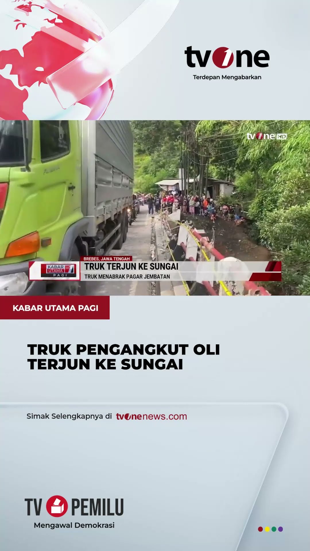 Truk Pengangkut Oli Terjun ke Sungai, Sopir Alami Luka luka | tvOne