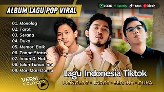 Download Lagu MONOLOG - Pamungkas | TAROT - Feast | SERANA - For Revenge | DUKA | MEMORI BAIK| LAGU POP VIRAL 2025 MP3 Download Lagu MONOLOG - Pamungkas | TAROT - Feast | SERANA - For Revenge | DUKA | MEMORI BAIK| LAGU POP VIRAL 2025 MP3