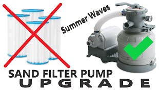 Summer Waves Sand Filter Pump Upgrade