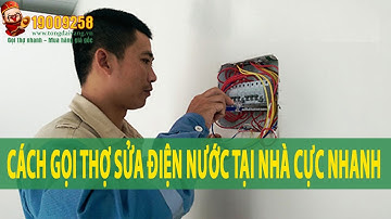 Thợ Sửa Điện Nước Tại Nhà Tại Hà Nội và TP. Hồ Chí Minh | Tổng Đài Vàng 19009258