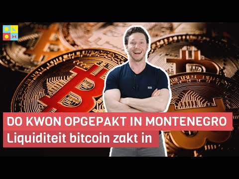 Liquiditeit bitcoin zakt in | Do Kwon opgepakt! | Crypto nieuws vandaag | #846