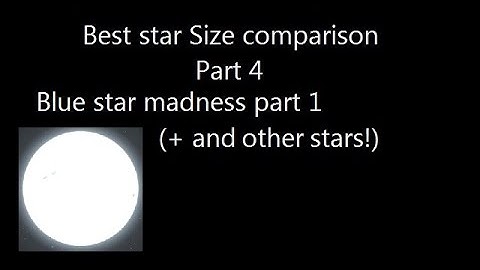Best Star Size Comparison version 2 Part 4 (UPDATED 2015)