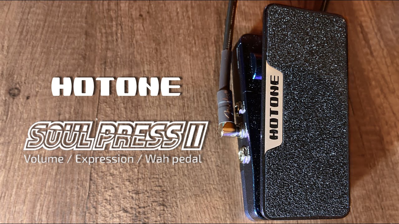 Hotone Soul Press II Volume Wah Expression