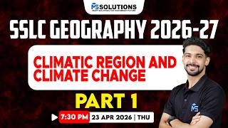SSLC Geography 2026-27 Climate Region and Climate Change Part 1 | LIVE | MS SOLUTIONS