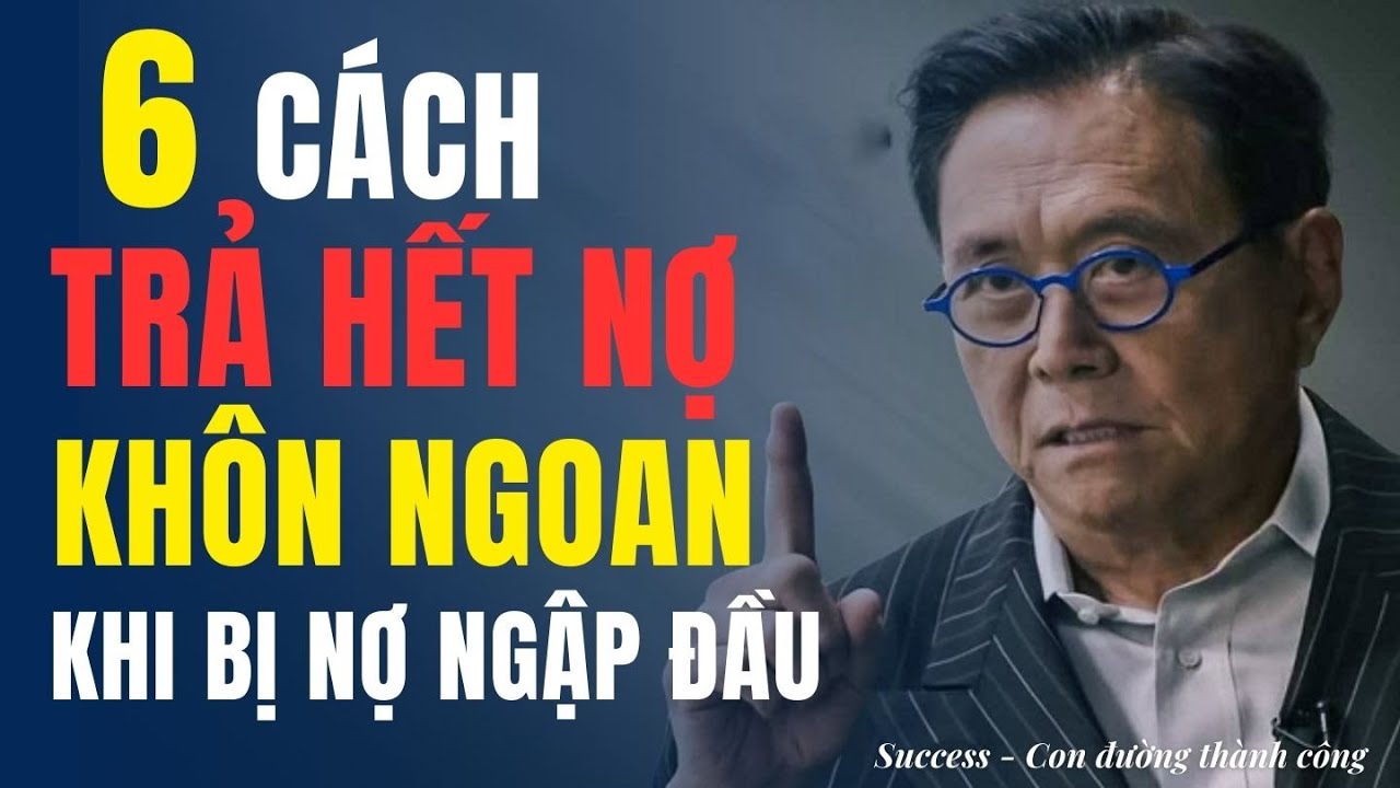 6 cách TRẢ hết NỢ nhanh nhất của người thông minh khi bị nợ ngập đầu