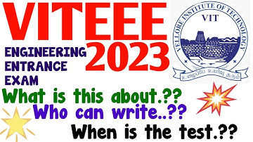 VITEEE 2023 (VELLORE INST. OF TECH. ENG. ENTRANCE EXAM)..!! WHAT IS THIS? SYLLABUS? WHEN..? WHY..?