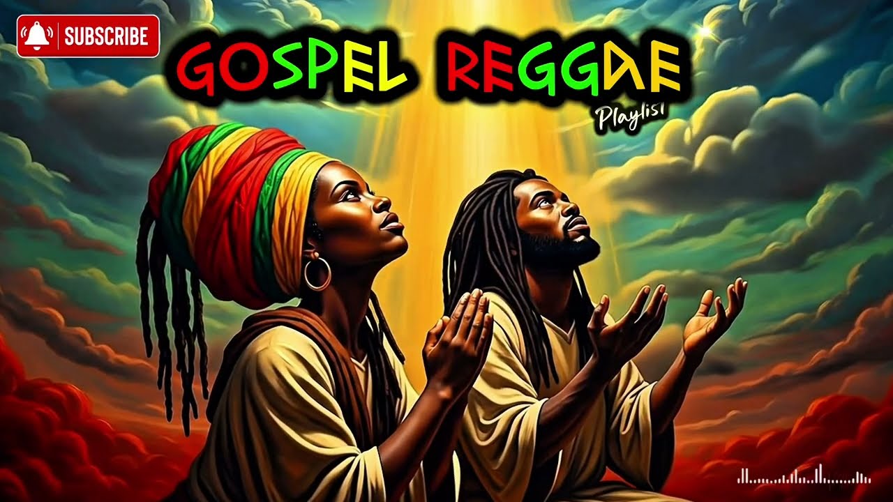 Gospel Reggae - Powerful Prayers & Praises