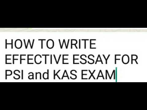 PSI and KAS EXAM essay writing skills by priyankatrathod PSI and KAS EXAM essay writing skills