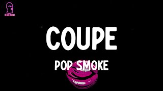 Pop Smoke - Coupe (lyrics)