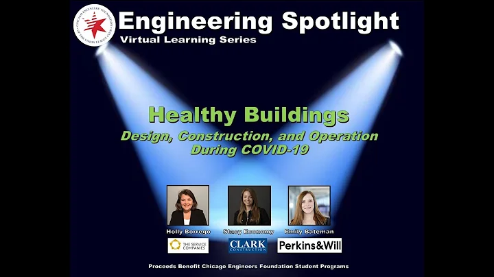 CEF Presents Engineering Spotlight-Healthy Buildings During the COVID-19 Pandemic (Nov. 2020)