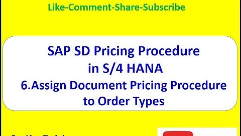 SAP SD Pricing Procedure (Assign Document Pricing Procedure to Order Types)
