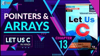 Let Us C Solutions | C Programming | How to use Pointers with Array in C Language | C Array Pointer