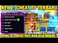 NEW CHEAT FF TERBARU‼️ APK MOD MENU FF TERBARU 2025 CHEAT FF ANTI BAN, ALL SERVER, SERVER INDO