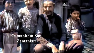 Fransız Arşivinden Osmanlının Son Zamanlarıda İstanbul #eskiistanbul