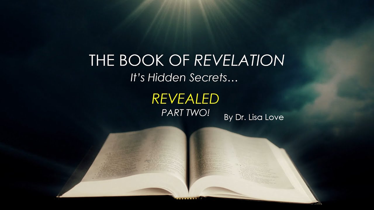 Revelation: Hidden Secrets Revealed - Short Version - Part 2