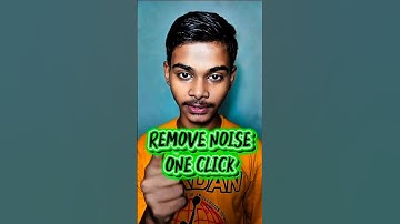 Noise Removal Trick on Click 😱 | #shorts #edits #viral