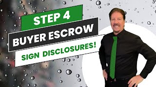 Buyer Escrow Process Step Four | Review & Sign Disclosures