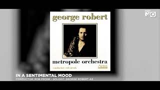 In a Sentimental Mood - Metropole Orkest - 1993