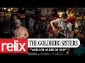 "When Or Where Or Why" - The Goldberg Sisters | Relix Studio Sessions | 5/3/18