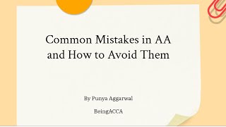 AA Common Mistakes to avoid | Punya Aggarwal | @beingacca