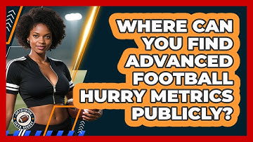 Where Can You Find Advanced Football Hurry Metrics Publicly? - Gridiron Data Digest