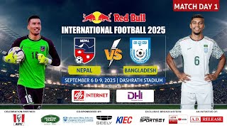 NEPAL VS BANGLADESH | RED BULL INTERNATIONAL FOOTBALL 2025 | MATCH 1 | 2025 SEPTEMBER 6