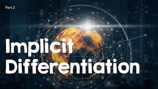 Implicit Differentiation (part 2/4)